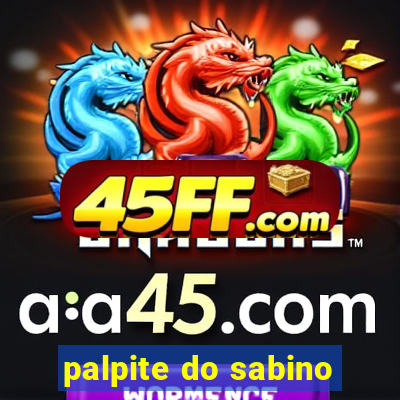 palpite do sabino